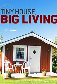 Primary photo for Tiny House, Big Living