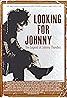 Looking for Johnny (2014) Poster