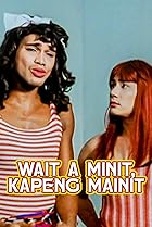 Weyt a Minit... Kapeng mainit (2001) Poster