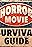 Horror Movie Survival Guide