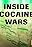 Inside Cocaine Wars