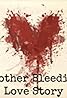 Another Bleeding Love Story (2016) Poster