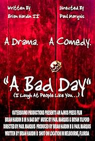 A Bad Day (2006)