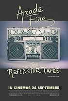 The Reflektor Tapes (2015)