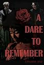 A Dare to Remember (2015)