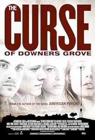 Primary photo for The Curse of Downers Grove