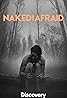 Naked and Afraid (TV Series 2013– ) Poster