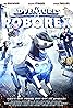 The Adventures of RoboRex (2014) Poster