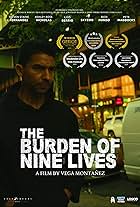 The Burden of Nine Lives