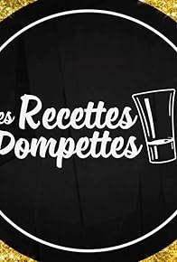 Primary photo for Les Recettes pompettes