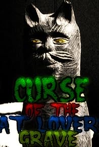 Primary photo for Curse of the Cat Lover's Grave