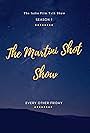 The Martini Shot Show (2018)