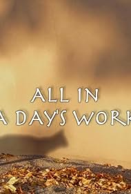 All in a Day's Work (2013)