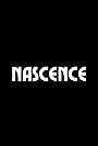 Nascence