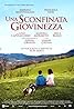 Una sconfinata giovinezza (2010) Poster