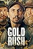 Gold Rush (TV Series 2010– ) Poster