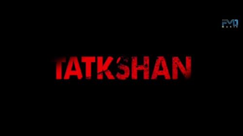 Guarda Tatkshan Official Trailer