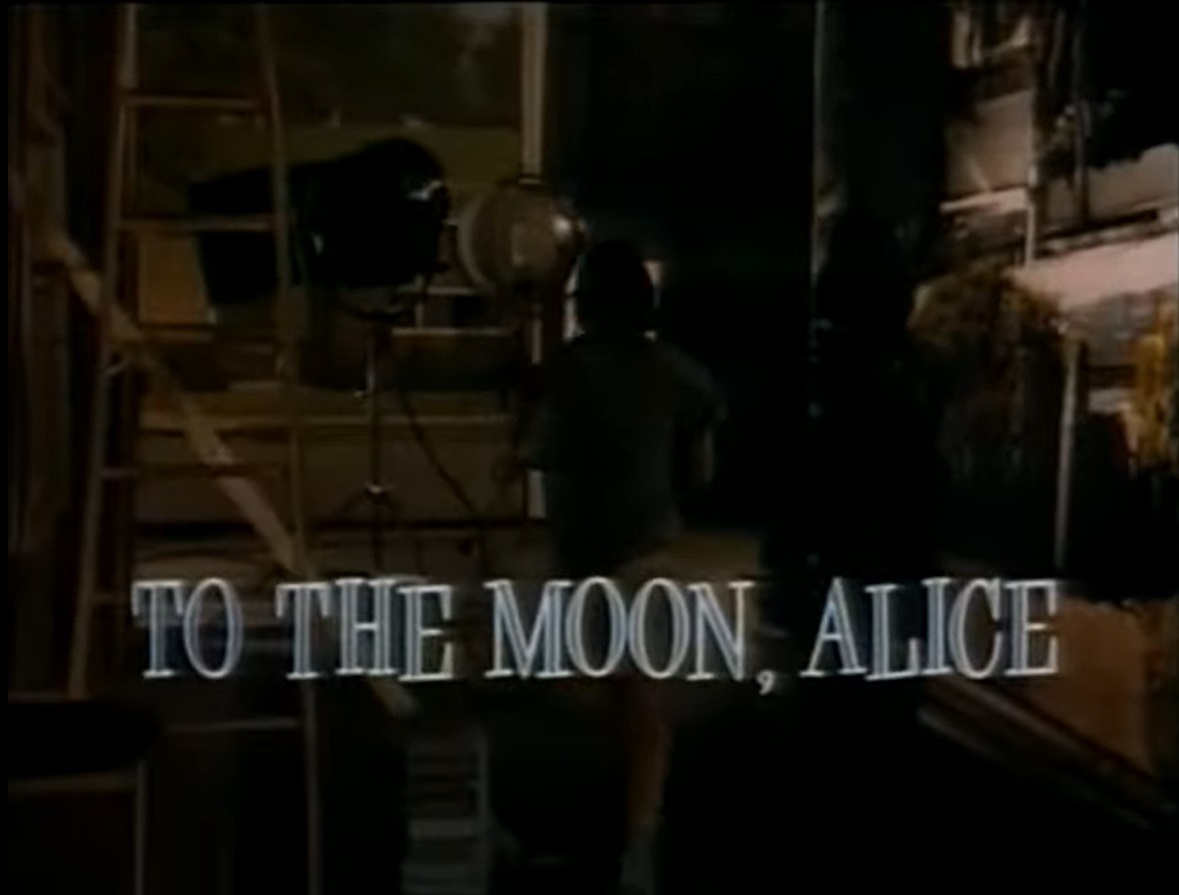 To the Moon, Alice (1990)