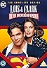 Lois & Clark: The New Adventures of Superman (TV Series 1993–1997) Poster