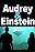 Audrey & Einstein