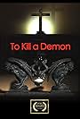 To Kill a Demon (2010)