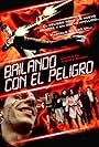 Bailando con el peligro (2004)