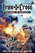 Iron Cross: The Road to Normandy