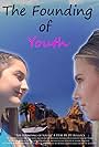 Ella Front and Kara Michele in The Founding of Youth (2019)