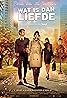 Wat is dan liefde (2019) Poster