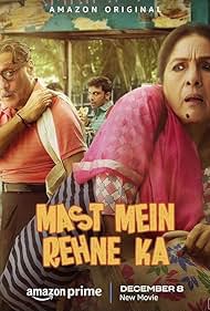 Jackie Shroff, Neena Gupta, and Abhishek Chauhan in Mast Mein Rehne Ka (2023)