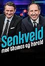 Senkveld med Thomas og Harald (2003)