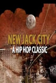 Primary photo for New Jack City: A Hip Hop Classic