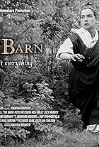 The Barn: The Story and Journey Behind the Creation of the Barn