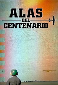 Primary photo for Alas del Centenario