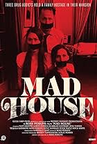 Mad House