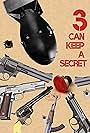 Three Can Keep a Secret (2016)