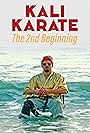 Sean Russel Herman in Kali Karate: The 2nd Beginning (2023)