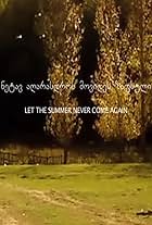 Let the Summer Never Come Again