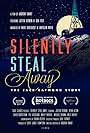 Silently Steal Away (2017)