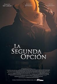 Primary photo for La Segunda Opción