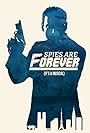 Spies Are Forever (2016)