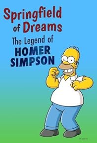 Primary photo for Springfield of Dreams: The Legend of Homer Simpson