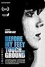 Before My Feet Touch The Ground (2017)