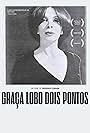 Graça Lobo Dois Pontos (2006)