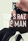 The Man - Top $ Raz (2011)