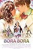 Bora Bora (2011) Poster