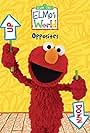 Elmo's World: Opposites (2008)