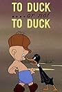 To Duck... or Not to Duck (1943)