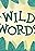 Wild Words