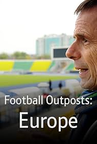 Football Outposts: Europe (2014)